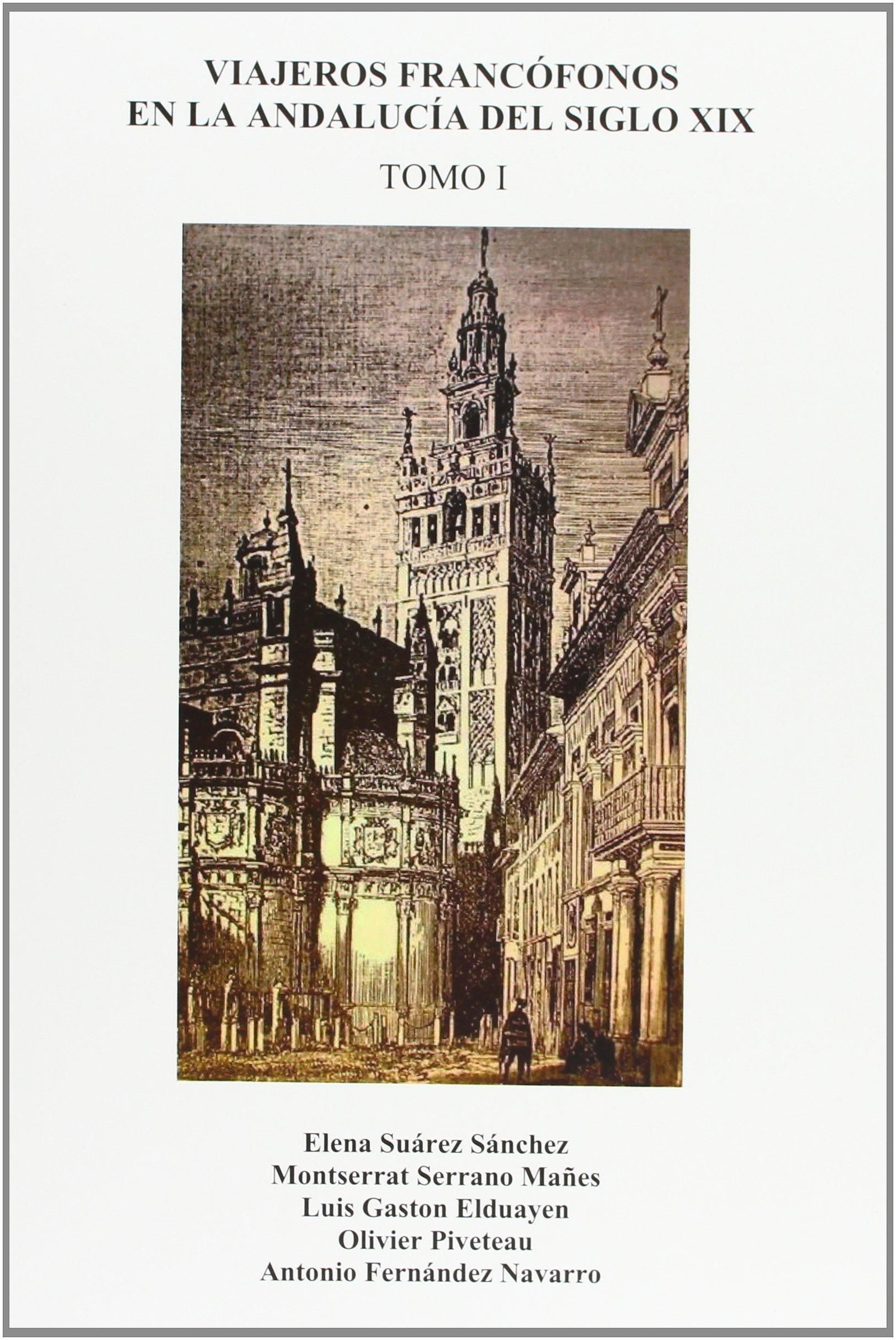 Portada del libro Viajeros francófonos en la Andalucía del siglo XIX.