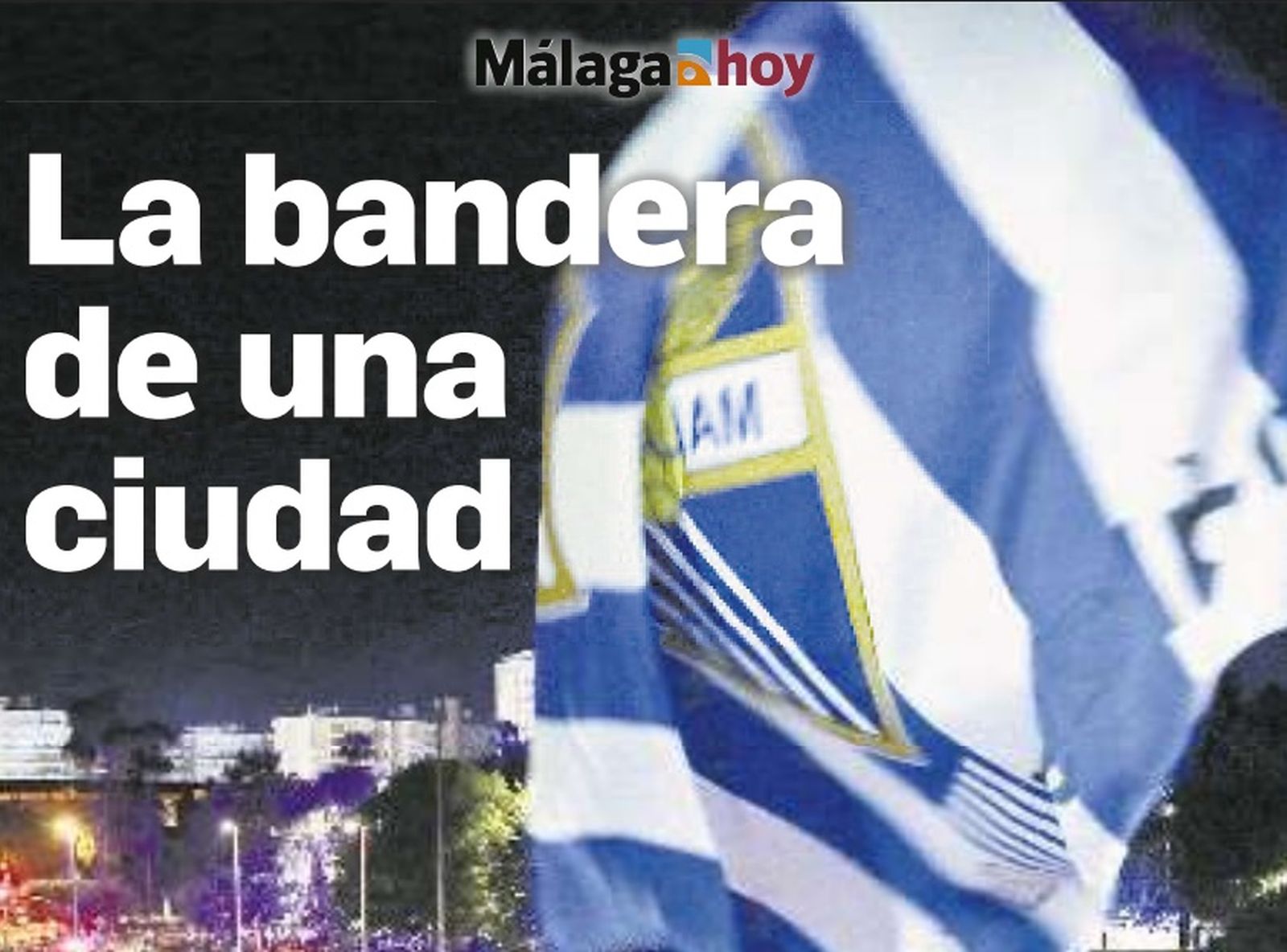Portada del suplemento especial de Málaga Hoy