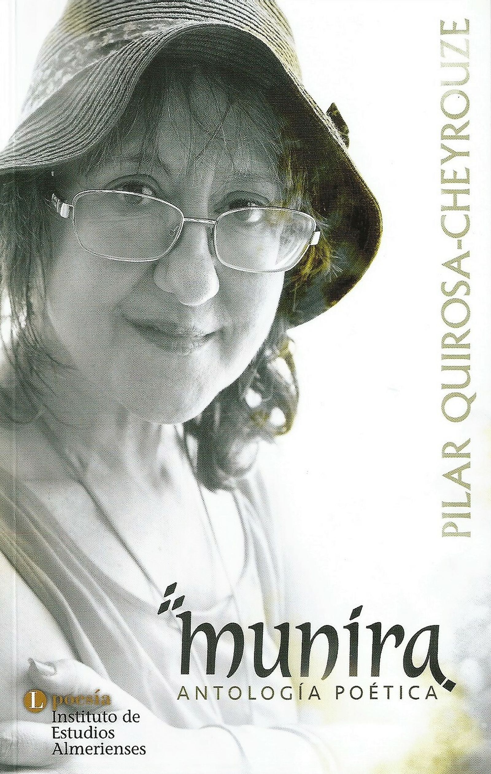 Portada de la antología poética ‘Munira’ de Pilar Quirosa que ha editado el IEA.