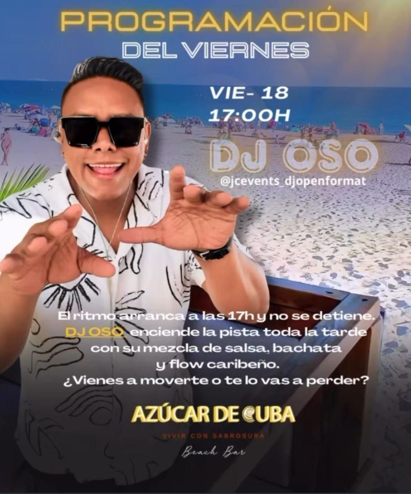 Dj Oso, en chiringuito Azúcar de Cuba, Rota.