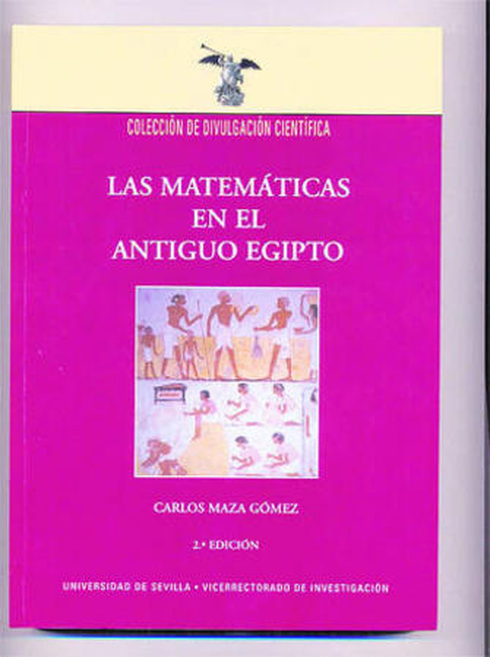 Carlos Maza analiza el empleo de las Matemáticas en el antiguo Egipto