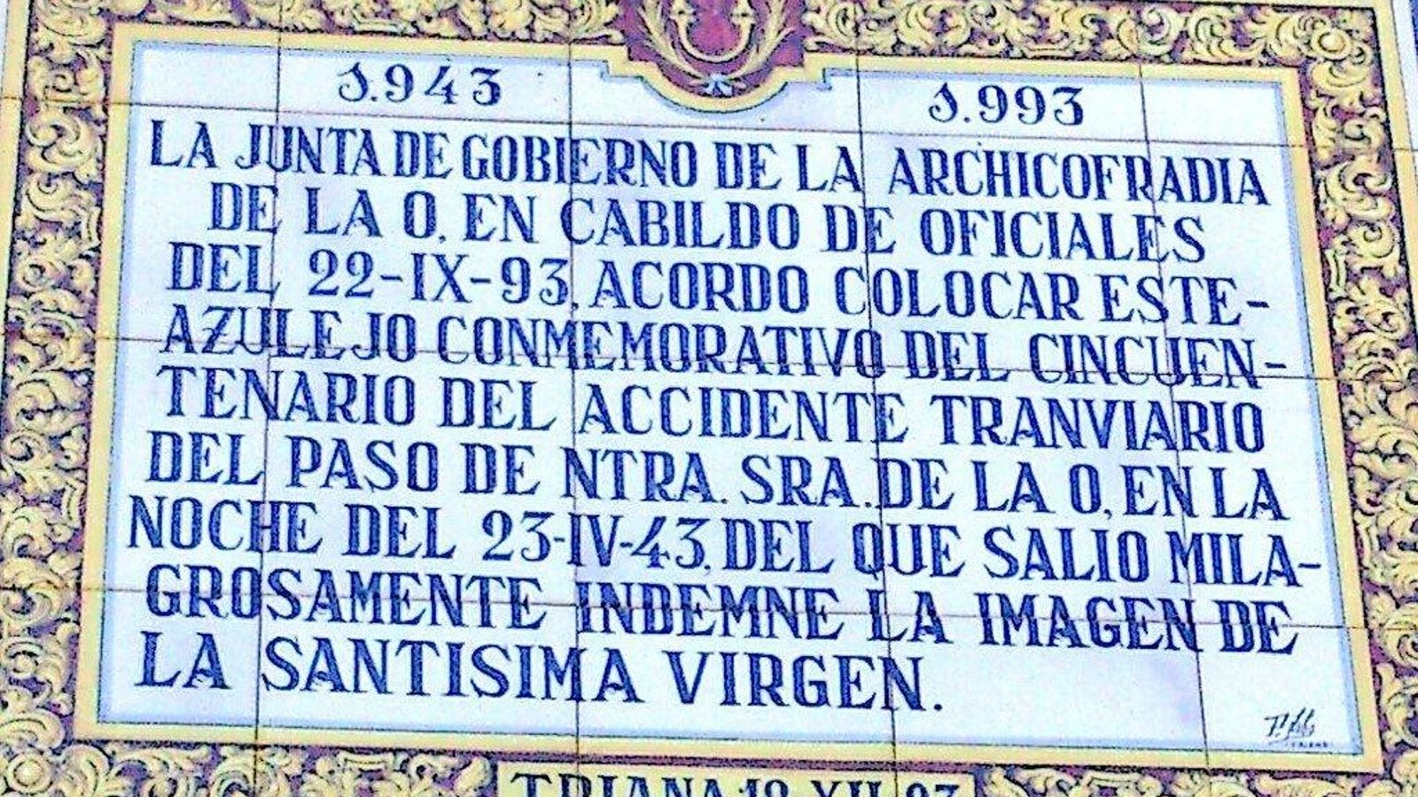 Un azulejo en la calle San Jorge recuerda aquel singular hecho