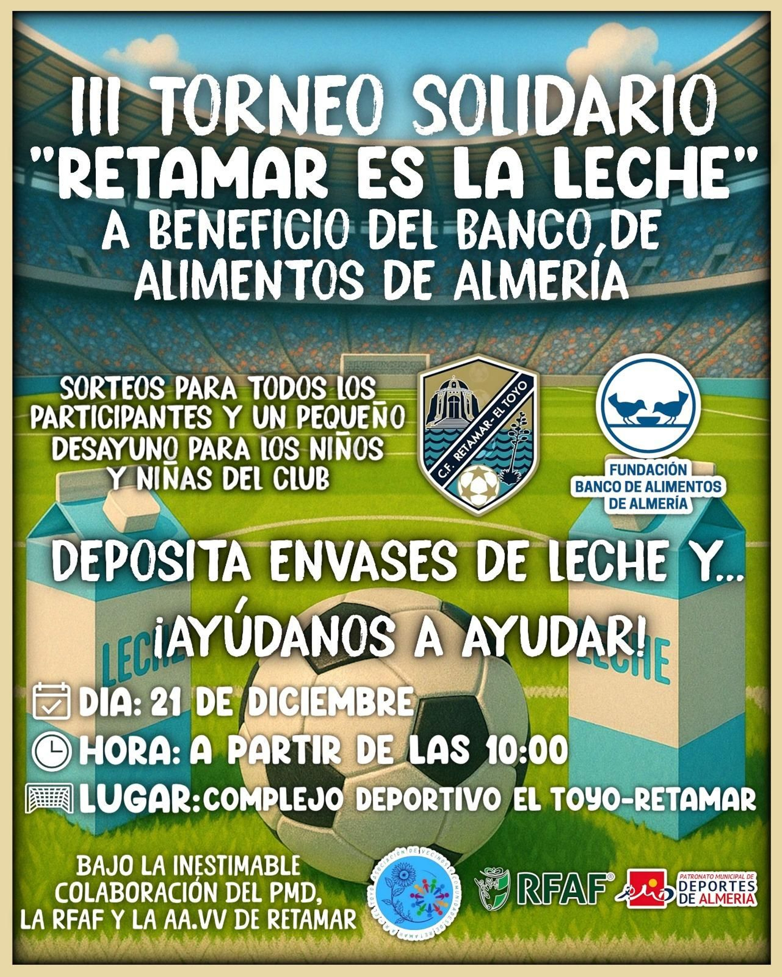 Cartel del III Torneo Solidario 'Retamar es la leche' a beneficio del Banco de Alimentos de Almería.