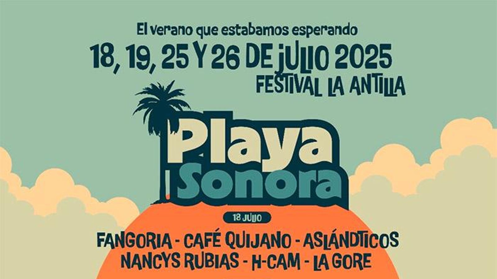 Cartel del festival Playa Sonora de La Antilla. Cartel del festival Playa Sonora de La Antilla.
