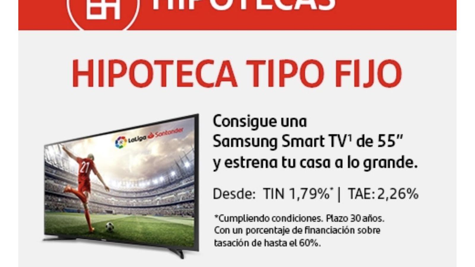 Una de las hipotecas que ofrece Santander, con un televisor de regalo
