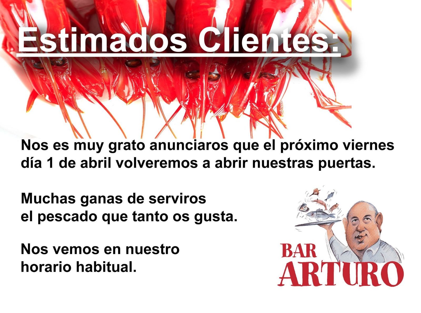 Anuncio en redes de la reapertura del Bar Arturo tras el cierre temporal por el desabastecimiento de pescado.