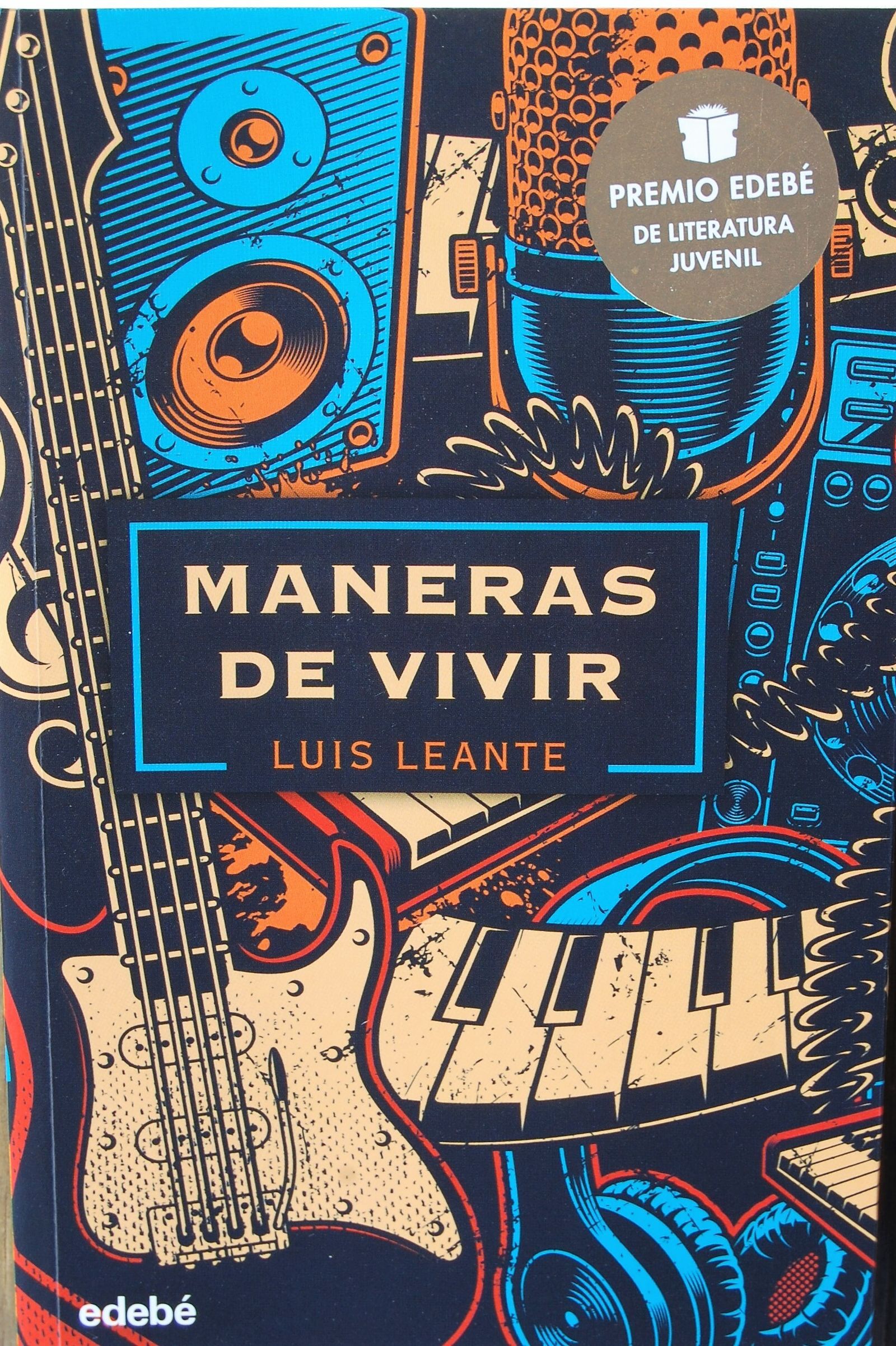 'Maneras de vivir' de Luis Leante