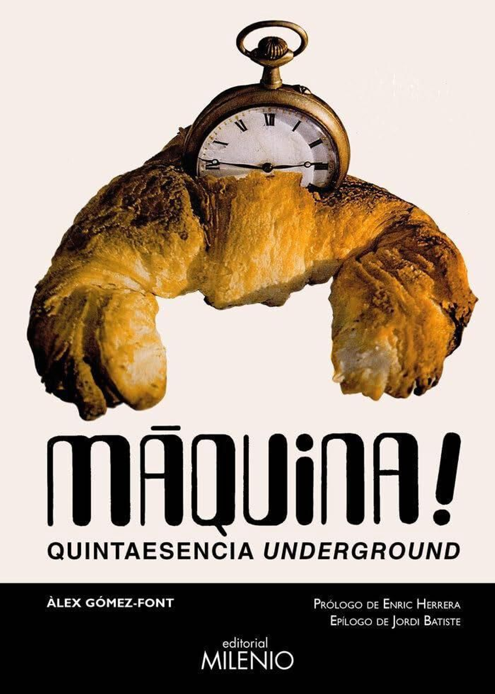 Cubierta de 'Máquina! Quintaesencia underground'.