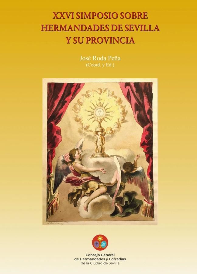El Consejo acoge el XXVI Simposio de Hermandades de Sevilla y provincia: cómo inscribirse