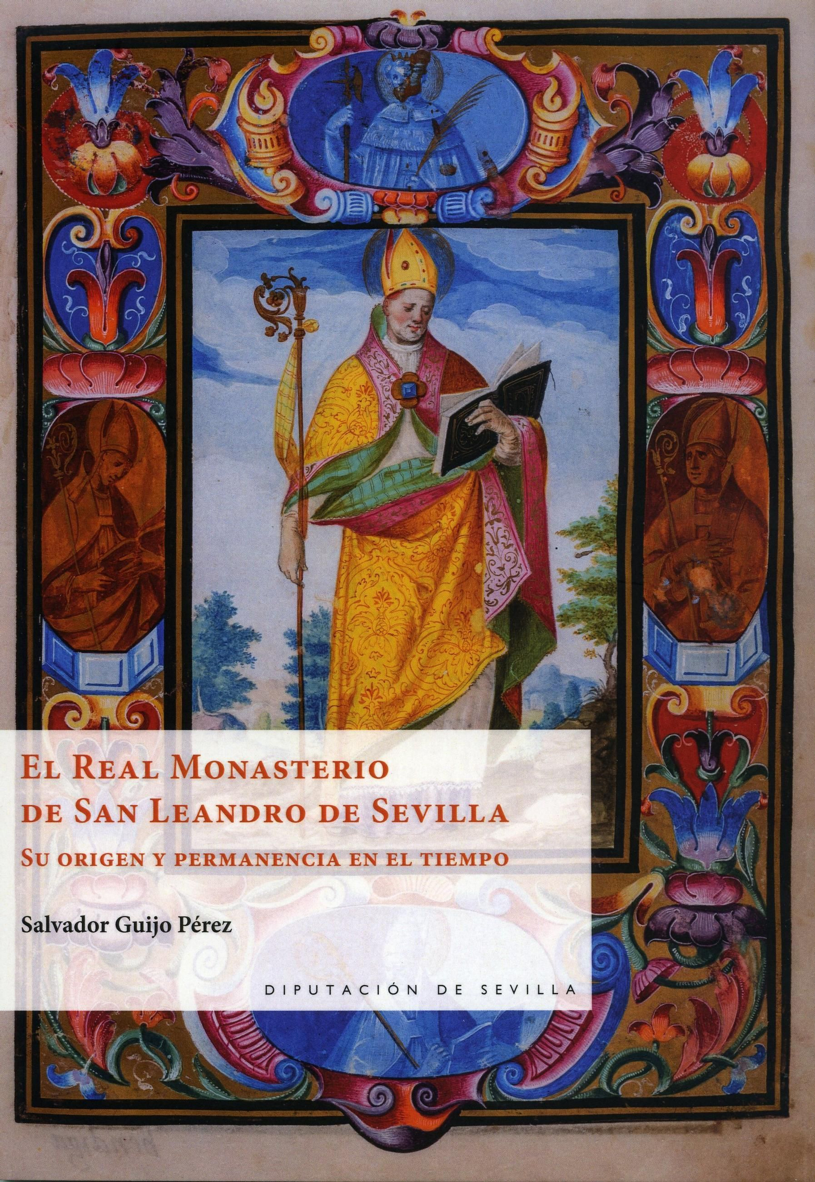 La nueva publicación sobre el convento de San Leandro.