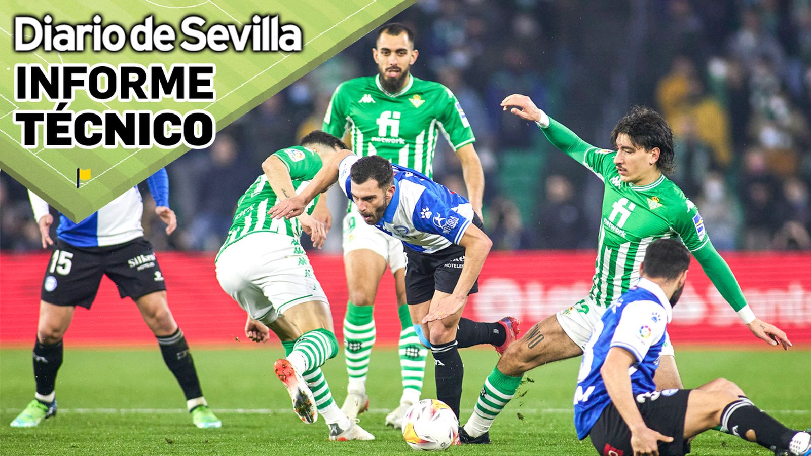 El informe técnico del Betis-Alavés.