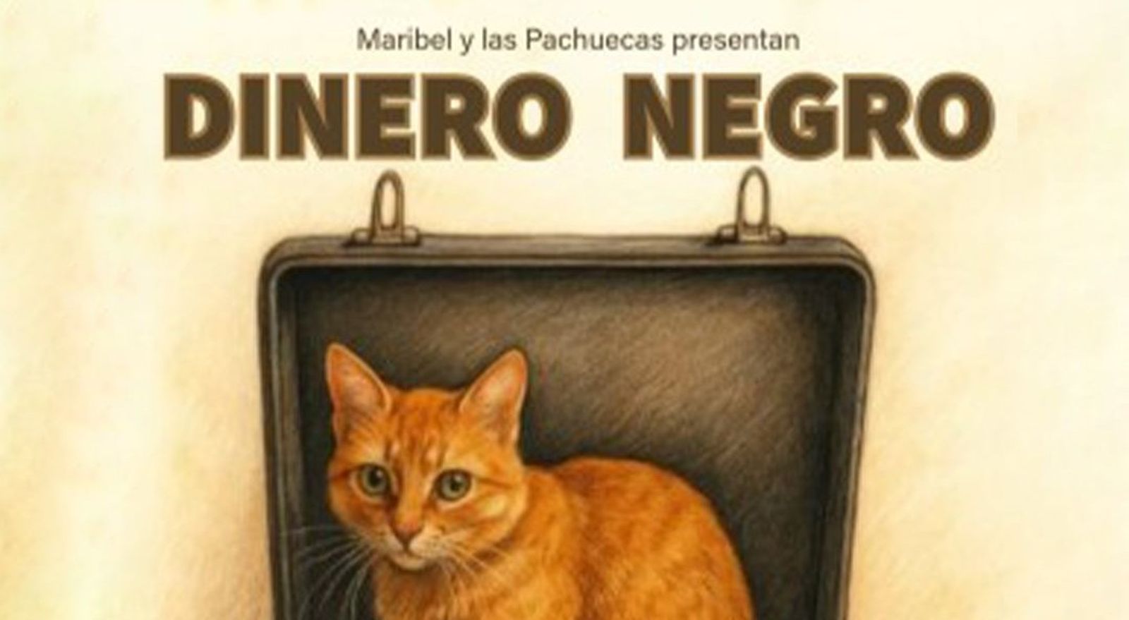Cartel de la obra ‘Dinero negro’.
