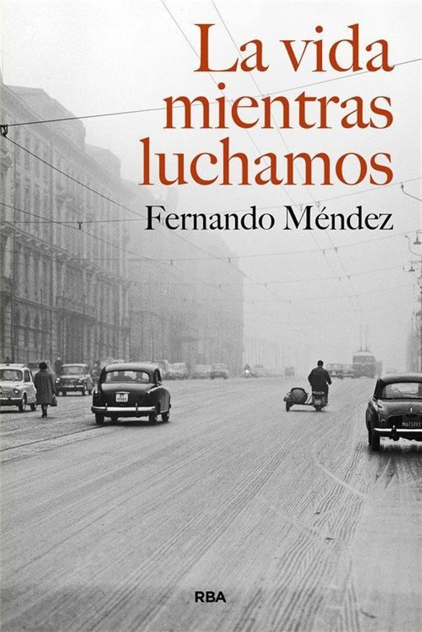 La vida mientras luchamos La vida mientras luchamos