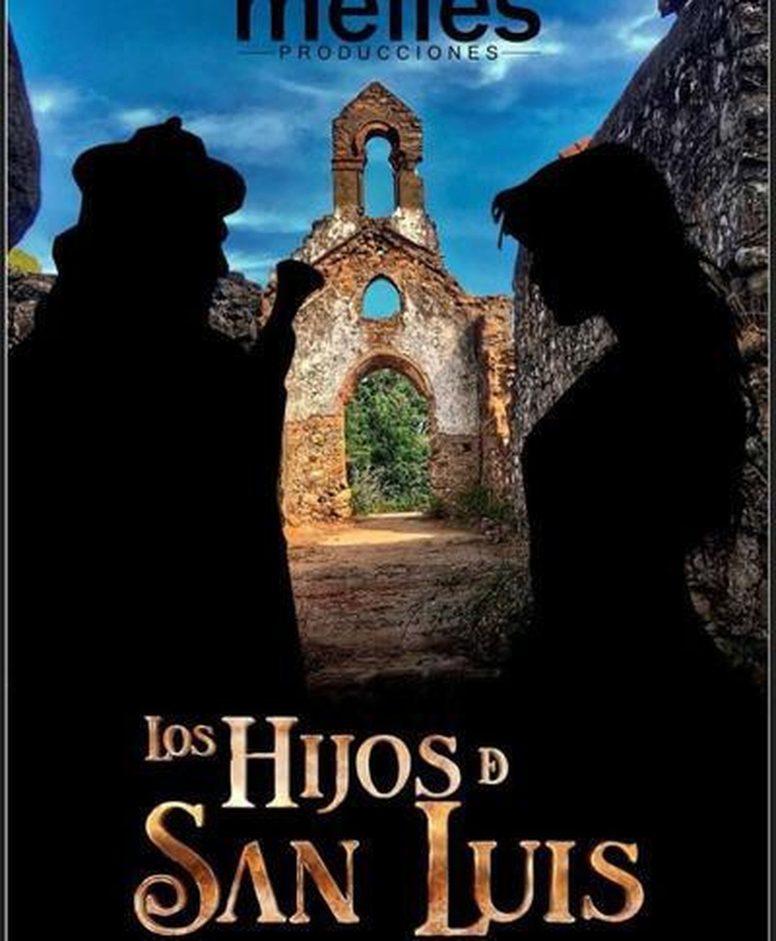 Cartel  de "Los Hijos de San Luis"