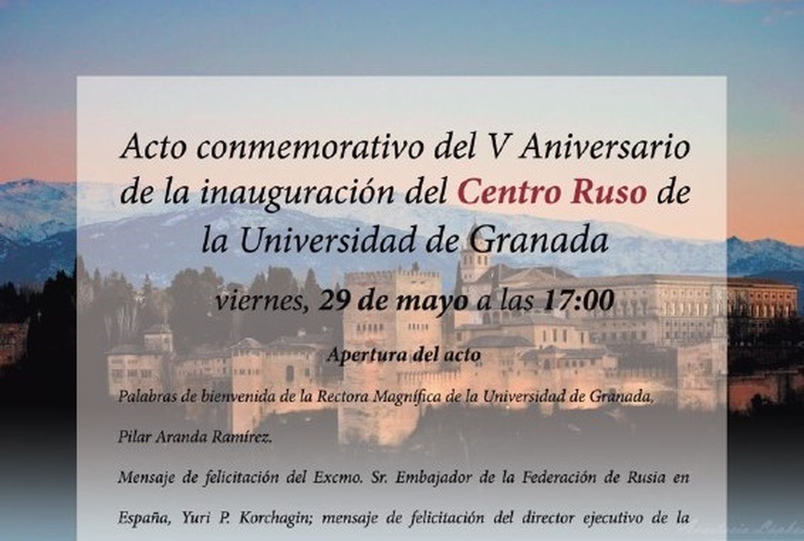 La UGR celebra el quinto aniversario del Centro Ruso en Granada.