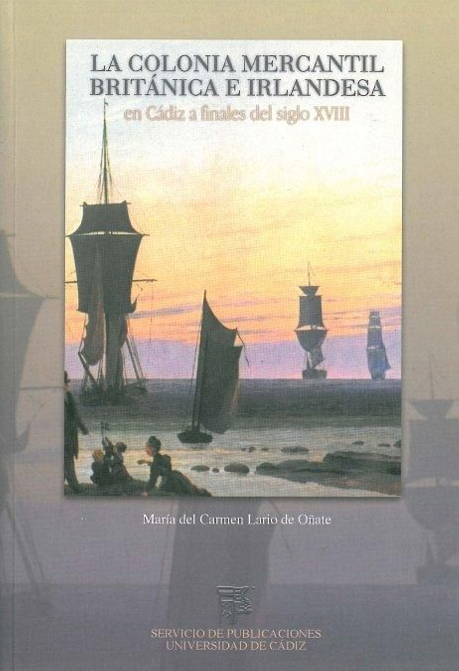 Libro de María del Carmen Lario de Oñate, 'La colonia mercantil británica e irlandesa'. Libro de María del Carmen Lario de Oñate, 'La colonia mercantil británica e irlandesa'.