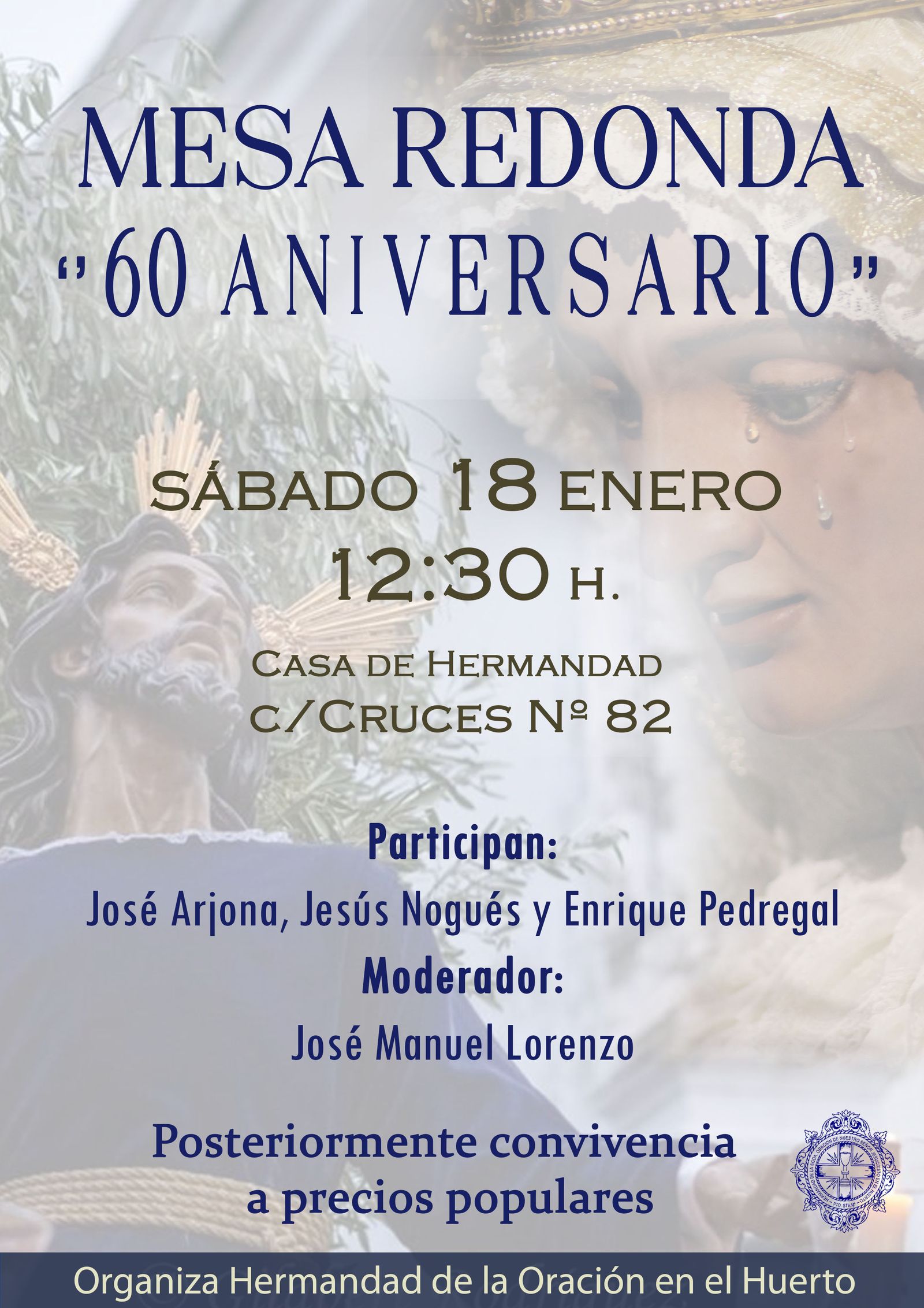 Cartel de la mesa redonda '60 aniversario' organizada por la hermandad de La Oración en el Huerto.