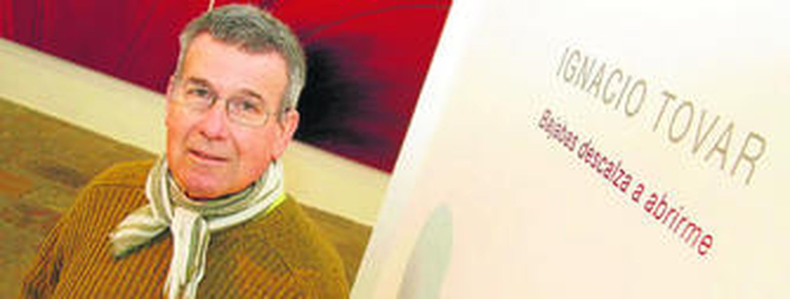 El creador Ignacio Tovar (Castilleja de la Cuesta, 1947) defiende que el tiempo "te aporta un lenguaje más conciso, una preocupación por ir a lo esencial".