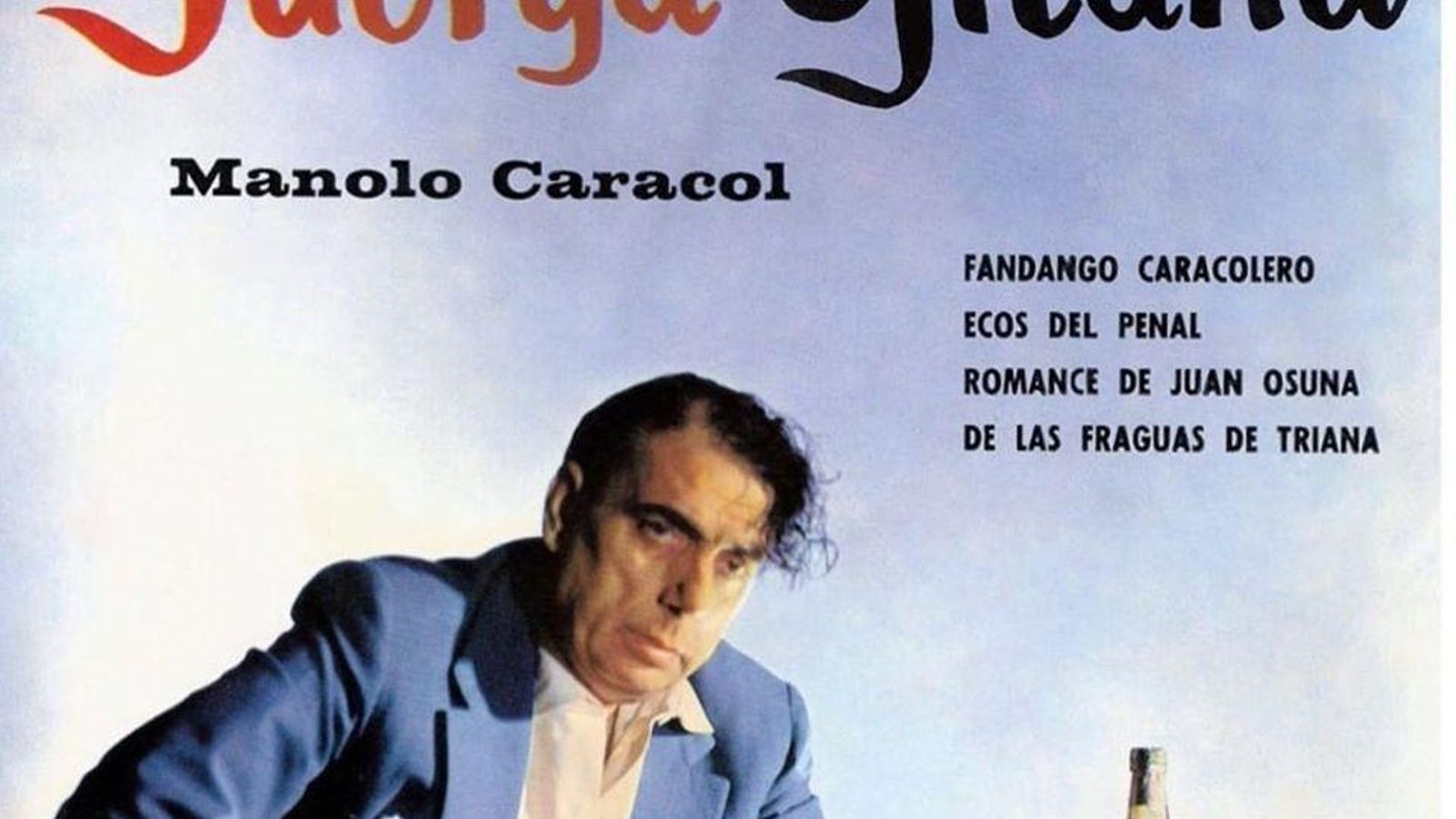 En la portada del disco de Manolo Caracol 'Juerga gitana'.