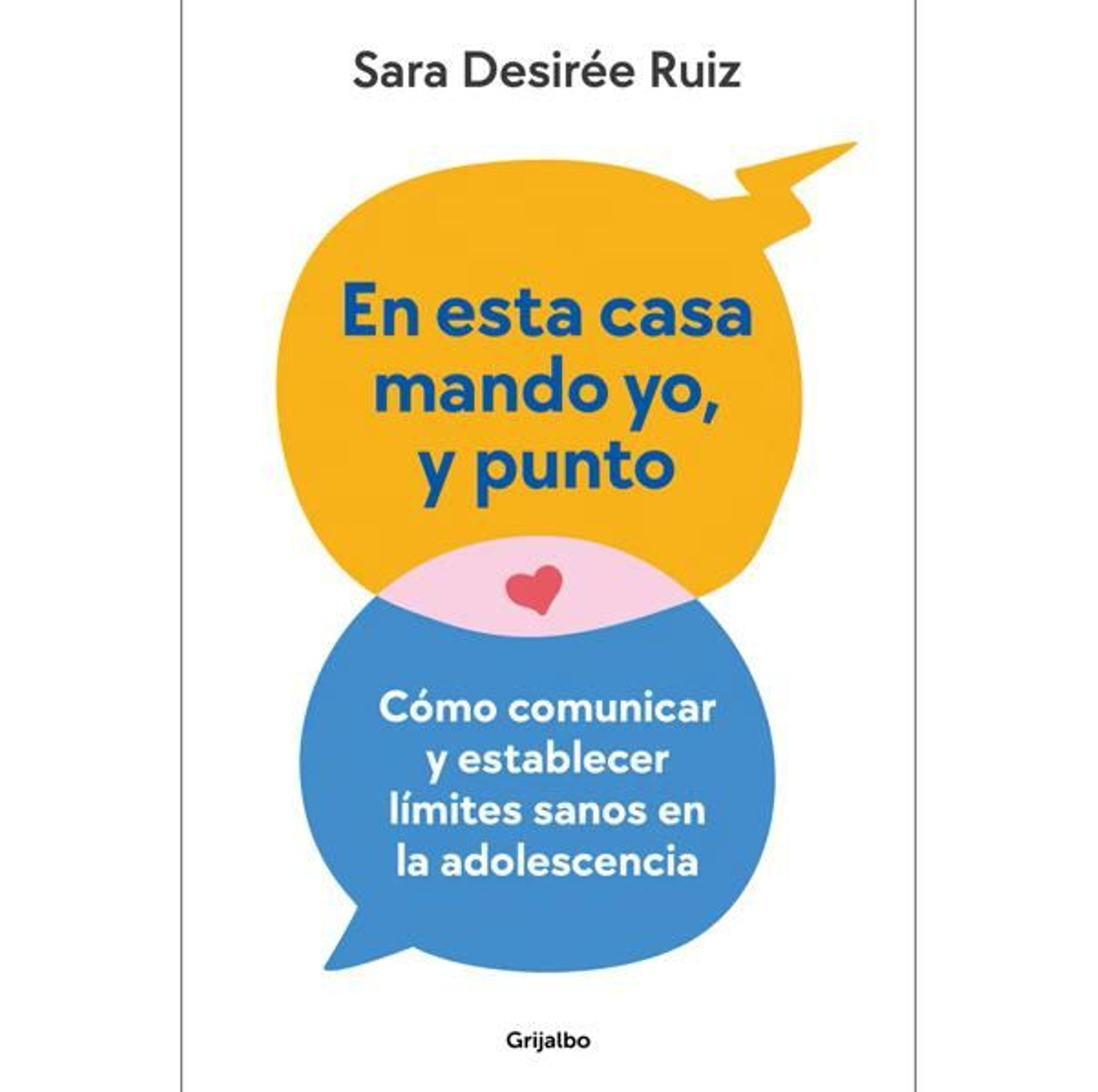 En esta casa mando yo, y punto