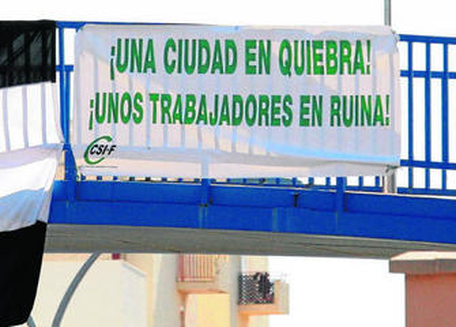 Una de las pancartas colocadas por el CSIF cuyo robo ha sido denunciado.