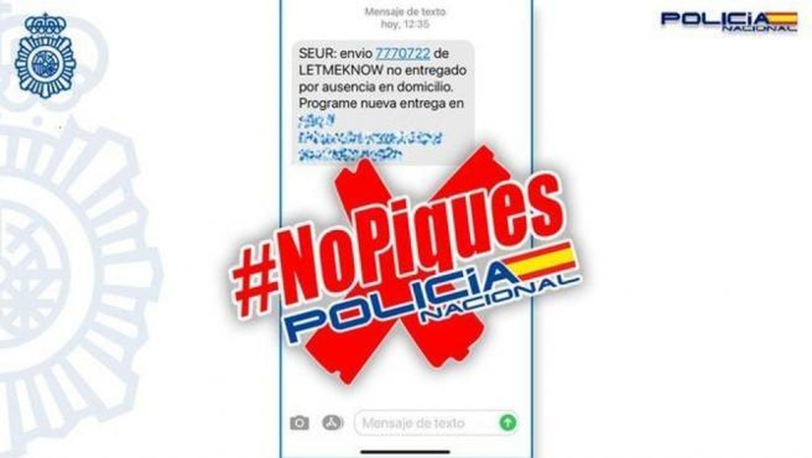 La alerta de la Policía Nacional