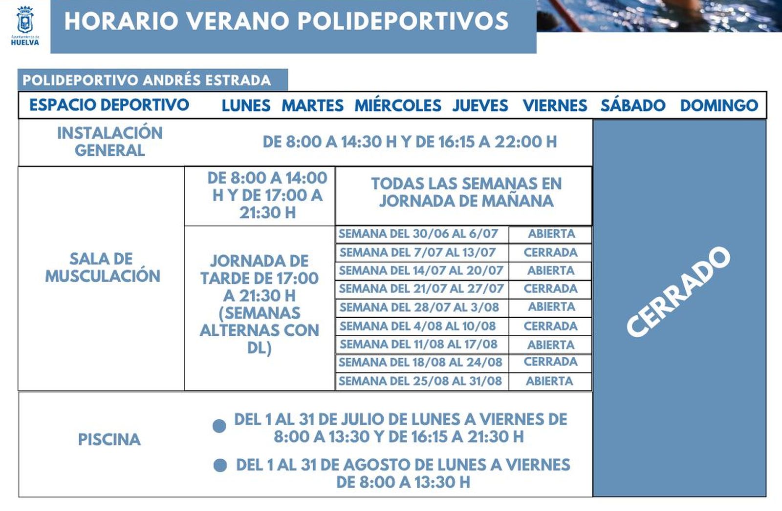 Hoararios del Polideportivo Andrés Estrada.
