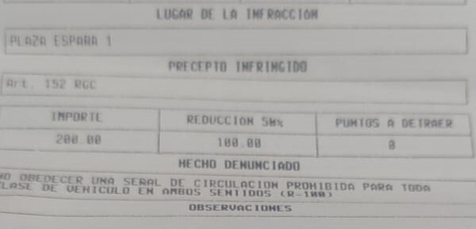 Detalle de una de las multas que se pusieron el lunes en la Plaza de España.