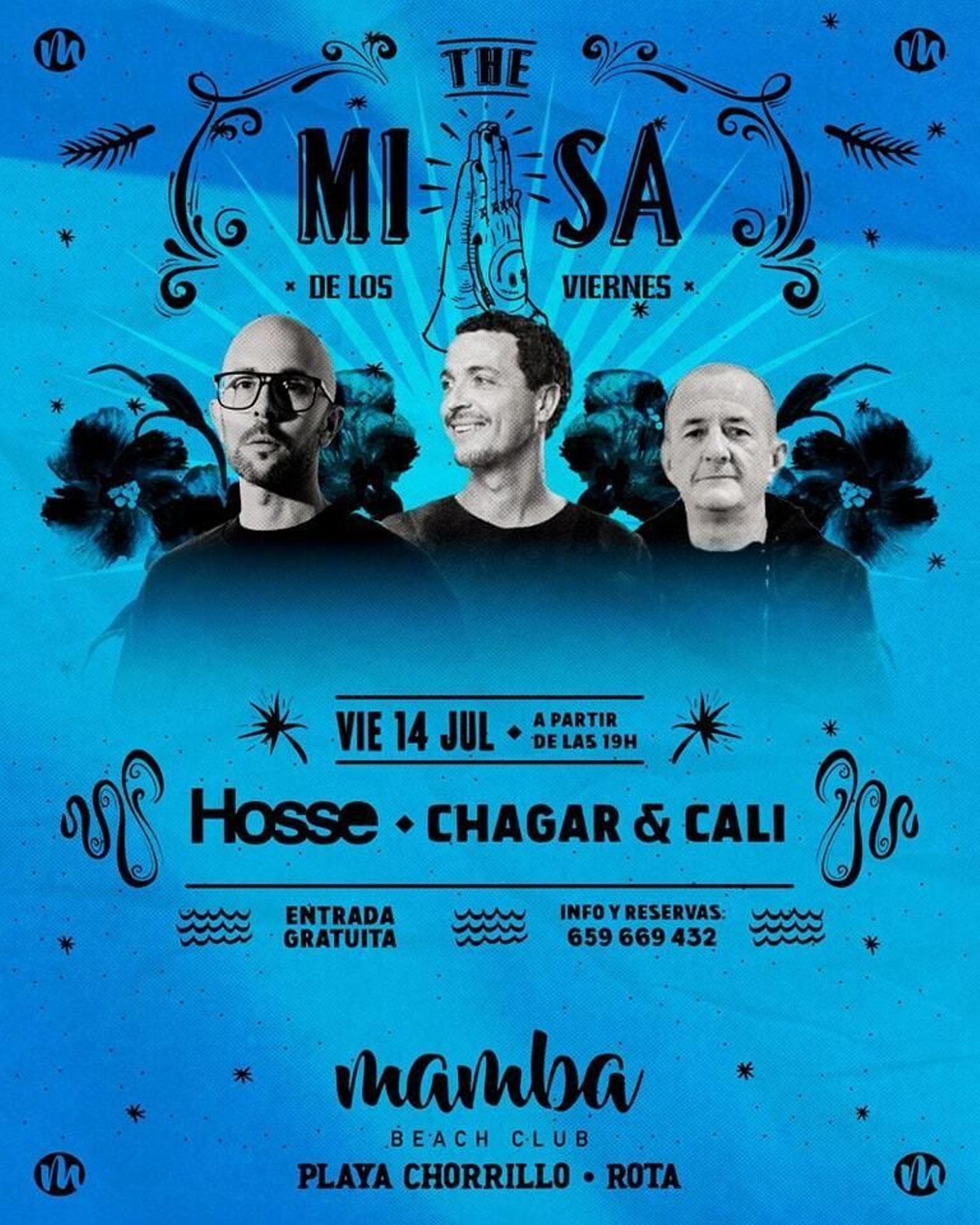 Hosse, Chagar & Cali, en Mamba Beach, Rota Hosse, Chagar & Cali, en Mamba Beach, Rota