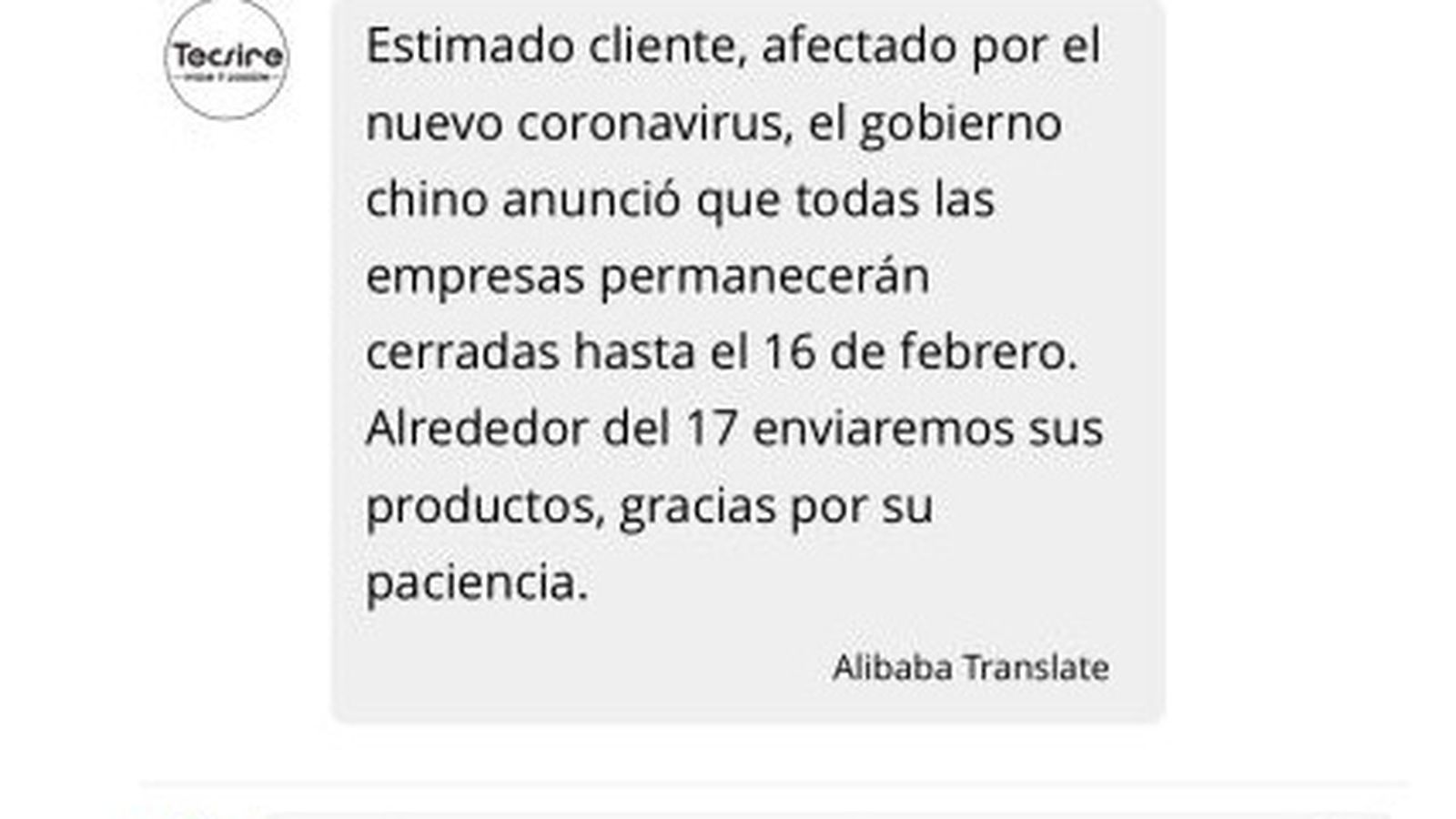 El envío de los productos se retrasó dos semanas en primer momento