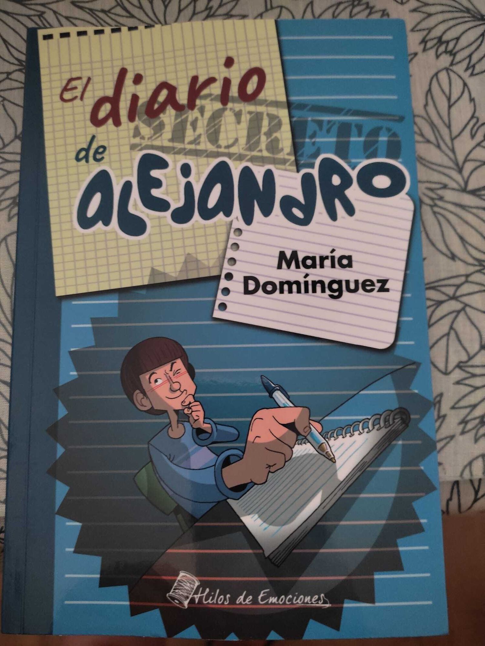 'El diario de Alejandro', de María Domínguez.