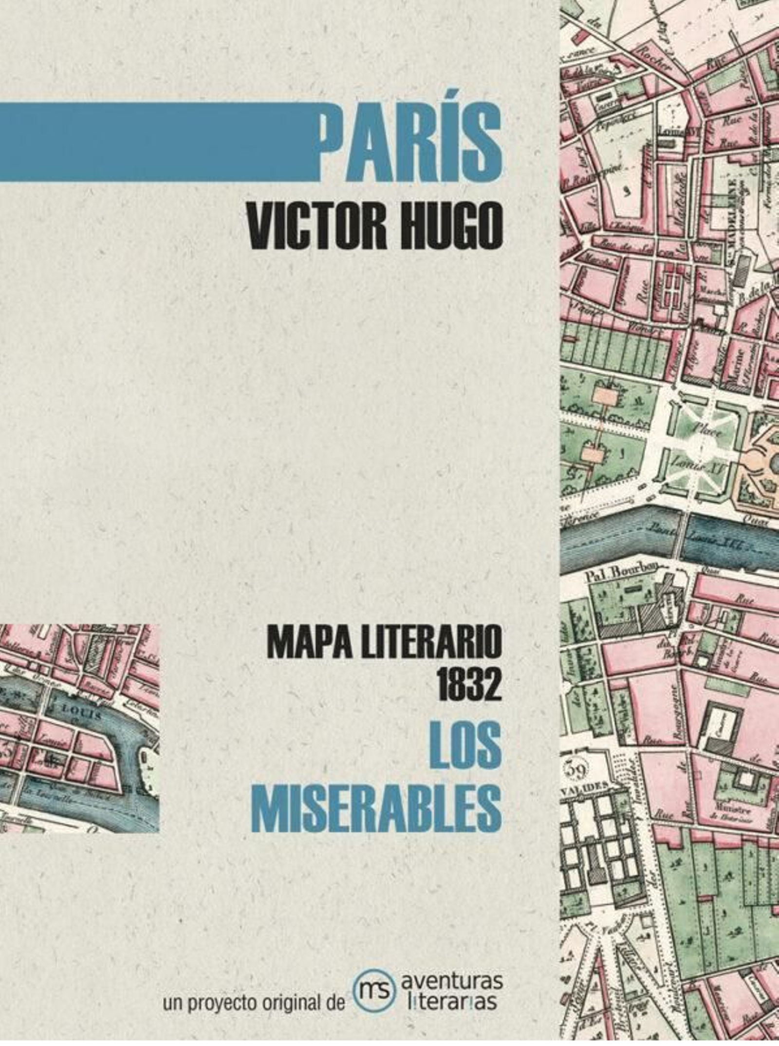 Mapa literario de 'Los Miserables'. Mapa literario de 'Los Miserables'.