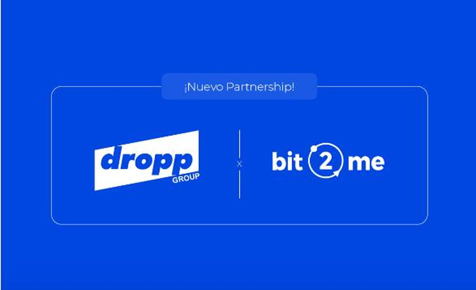 Imagen de la alianza entre Bit2Me y droppGroup.