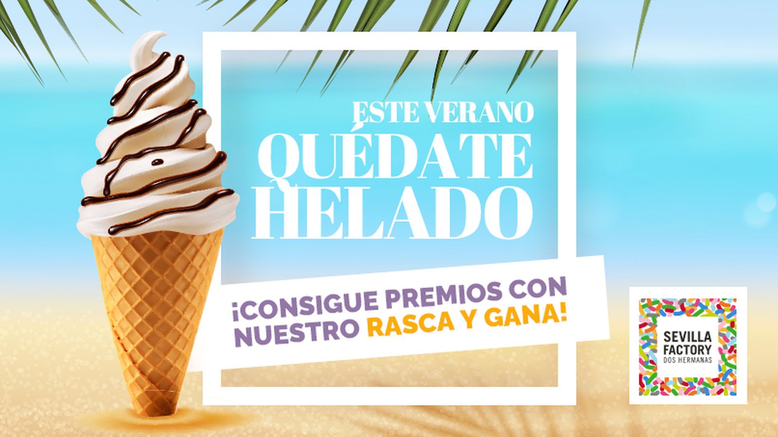 Cartel de la campaña de Sevilla Factory Dos Hermanas.