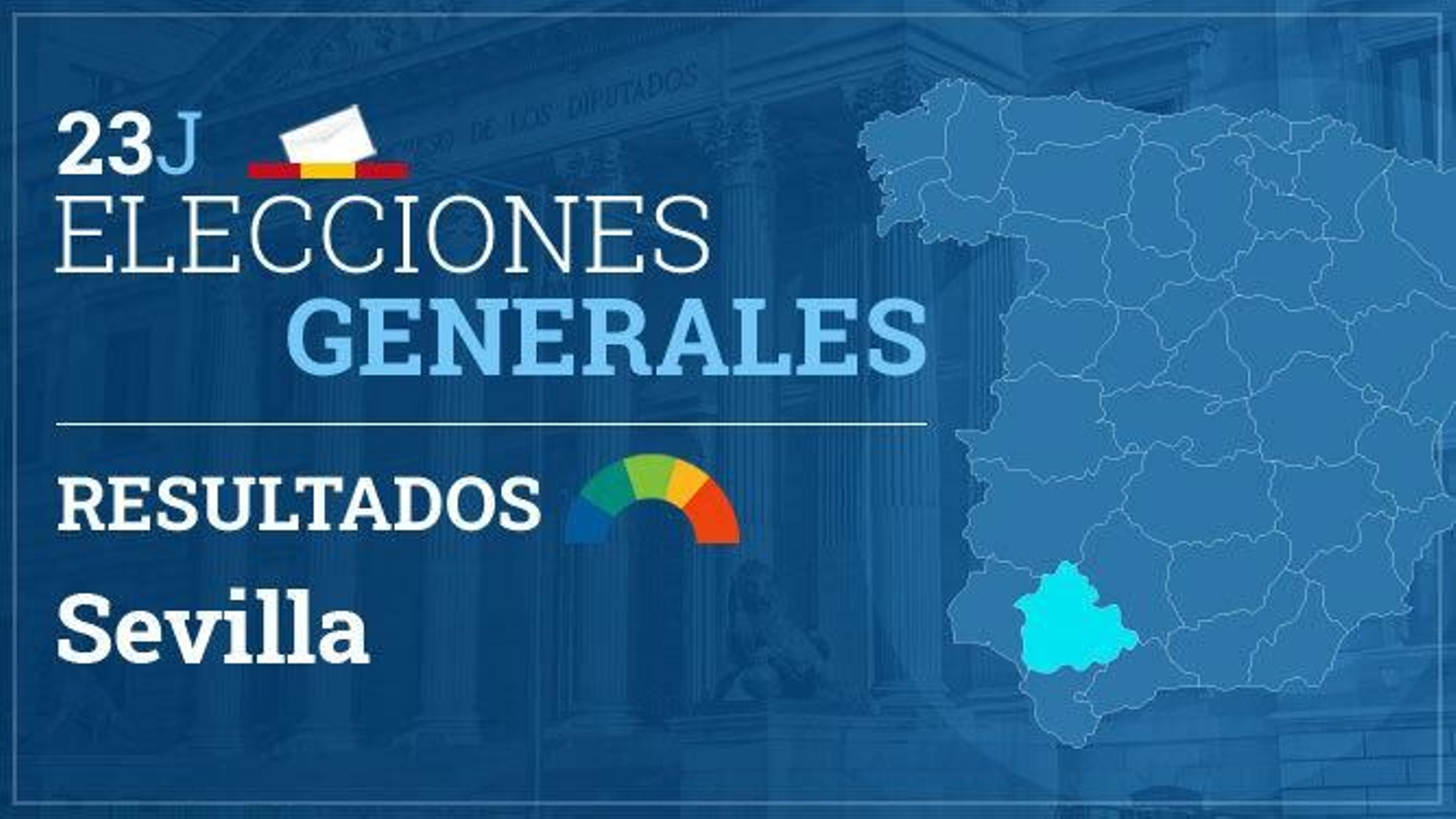 Sevilla | Resultados elecciones generales 2023