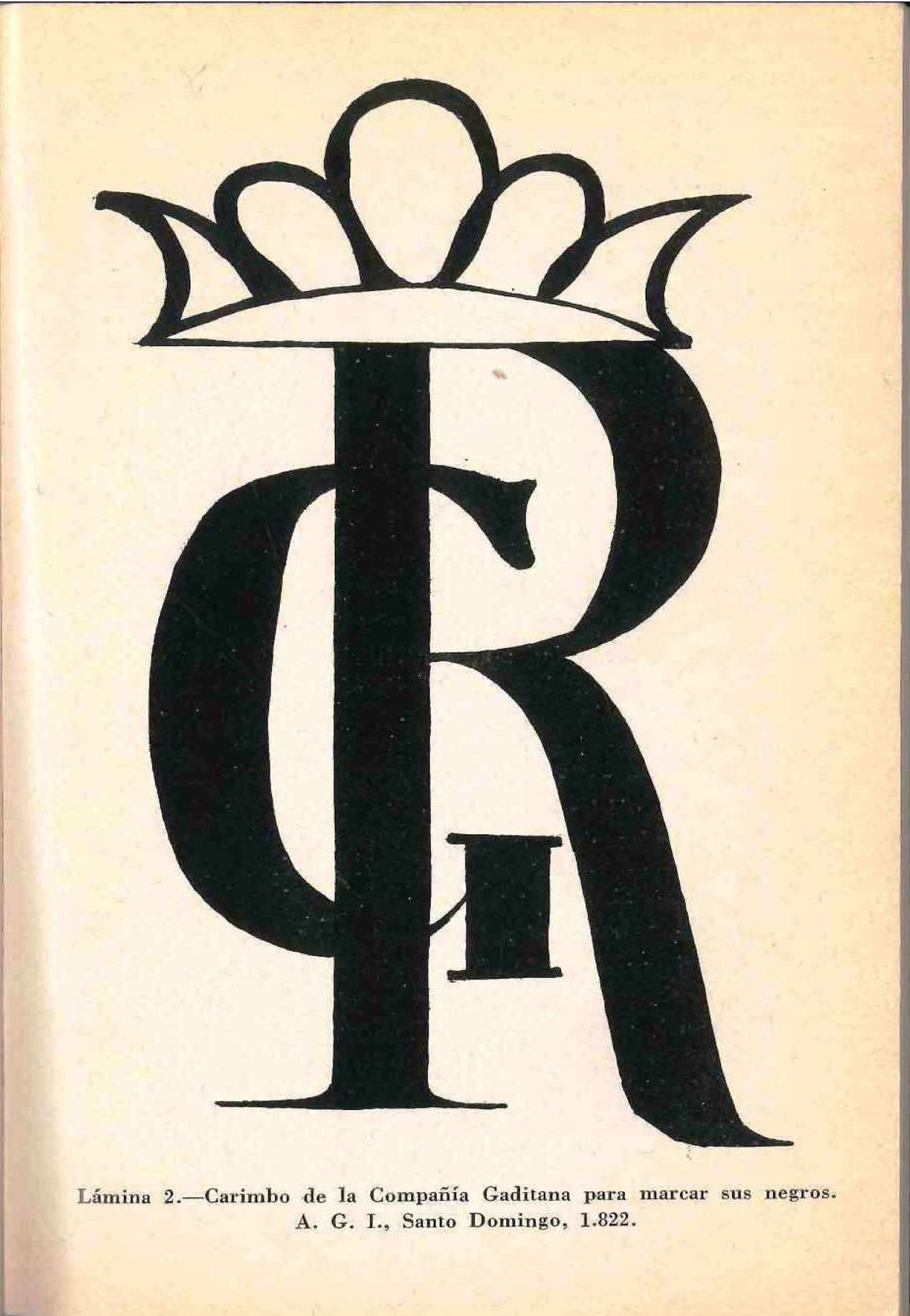 Escudo (hierro candente) con el que marcaba a sus negros la compañía gaditana