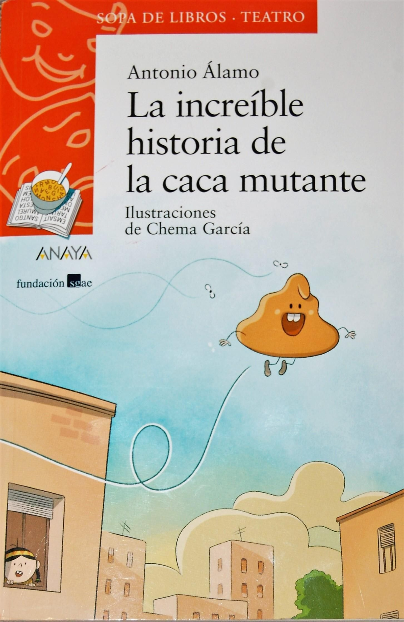 Portada de 'La increíble historia de la caca mutante'.