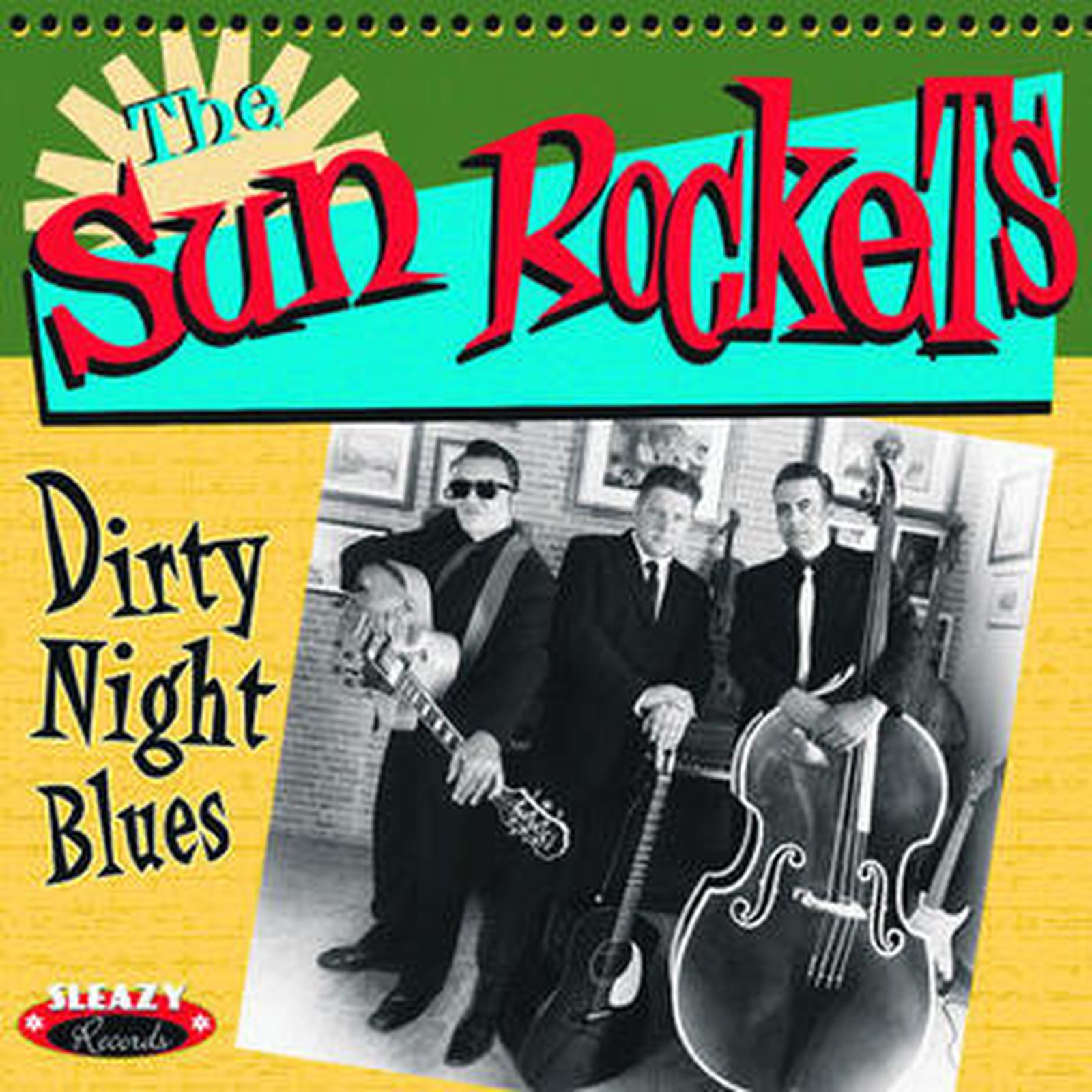 The Sun Rockets cumple el sueño de grabar su disco 'Dirty Night Blues'