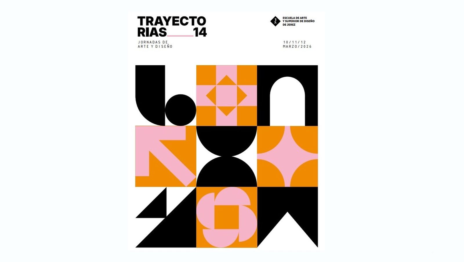 Cartel de las Jornadas de Arte y Diseño 'Trayectorias 14'.