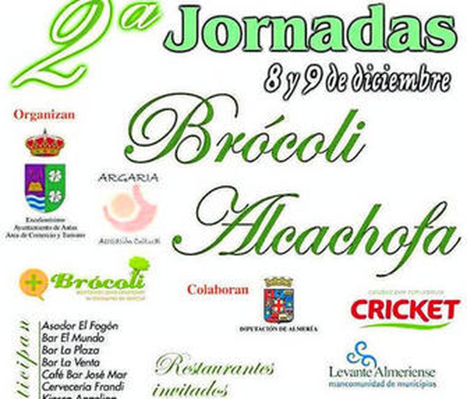 Cartel anunciador de las jornadas que se presentan hoy.