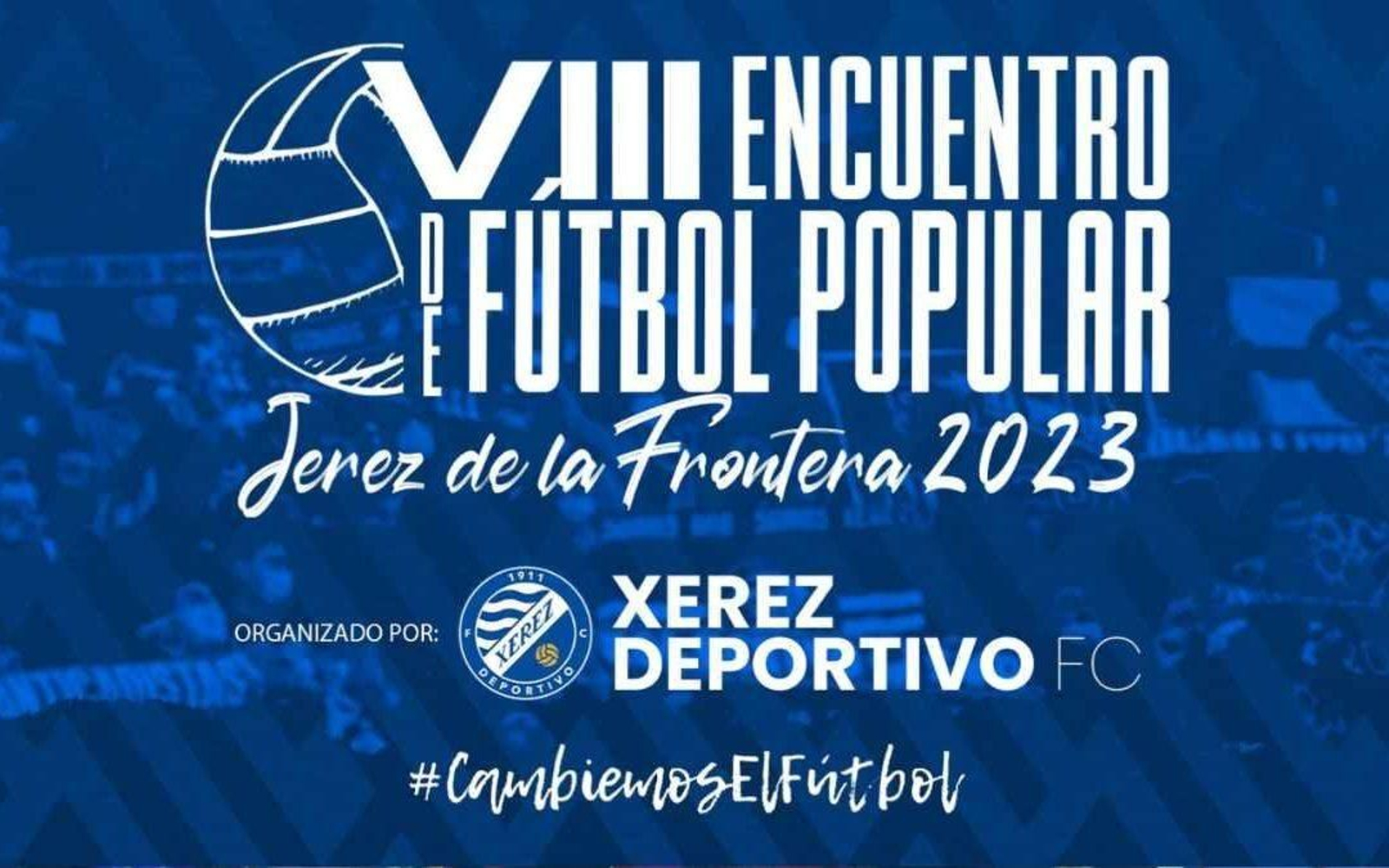 Cartel del VIII Encuentro de Fútbol Popular que organizará el Xerez DFC.