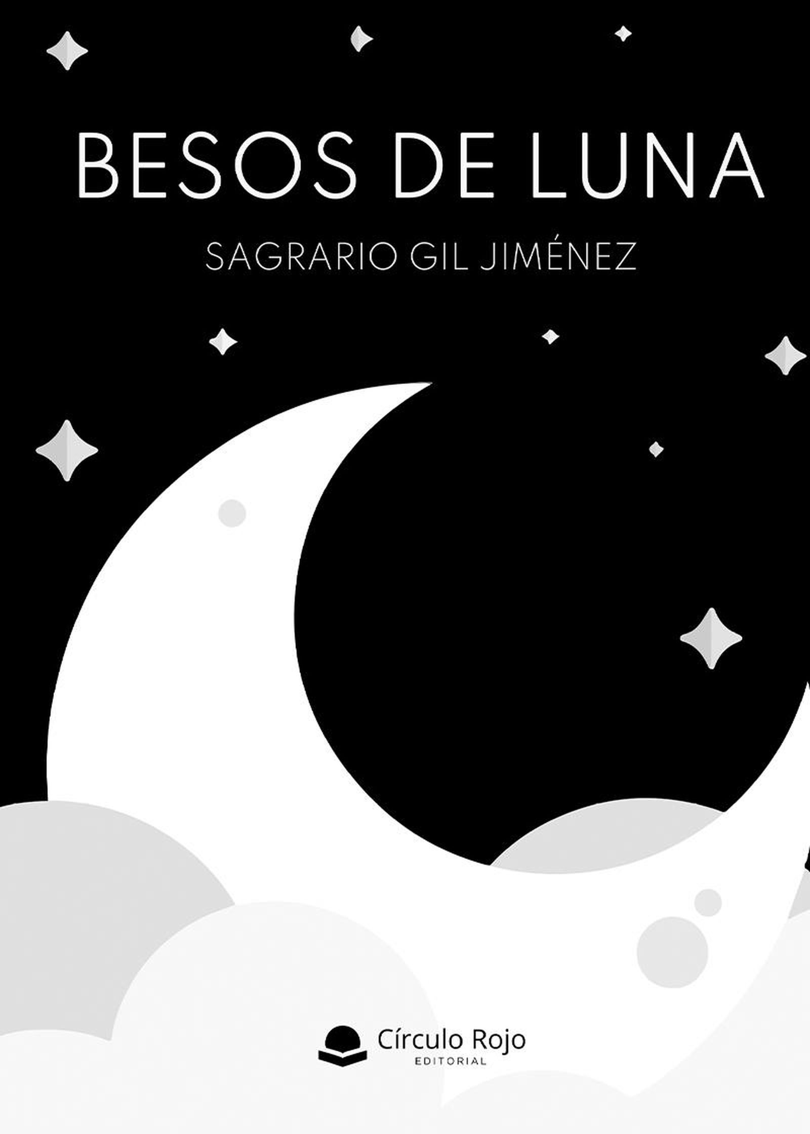 Portada de la obra ‘Besos de luna’ de Sagrario Gil.