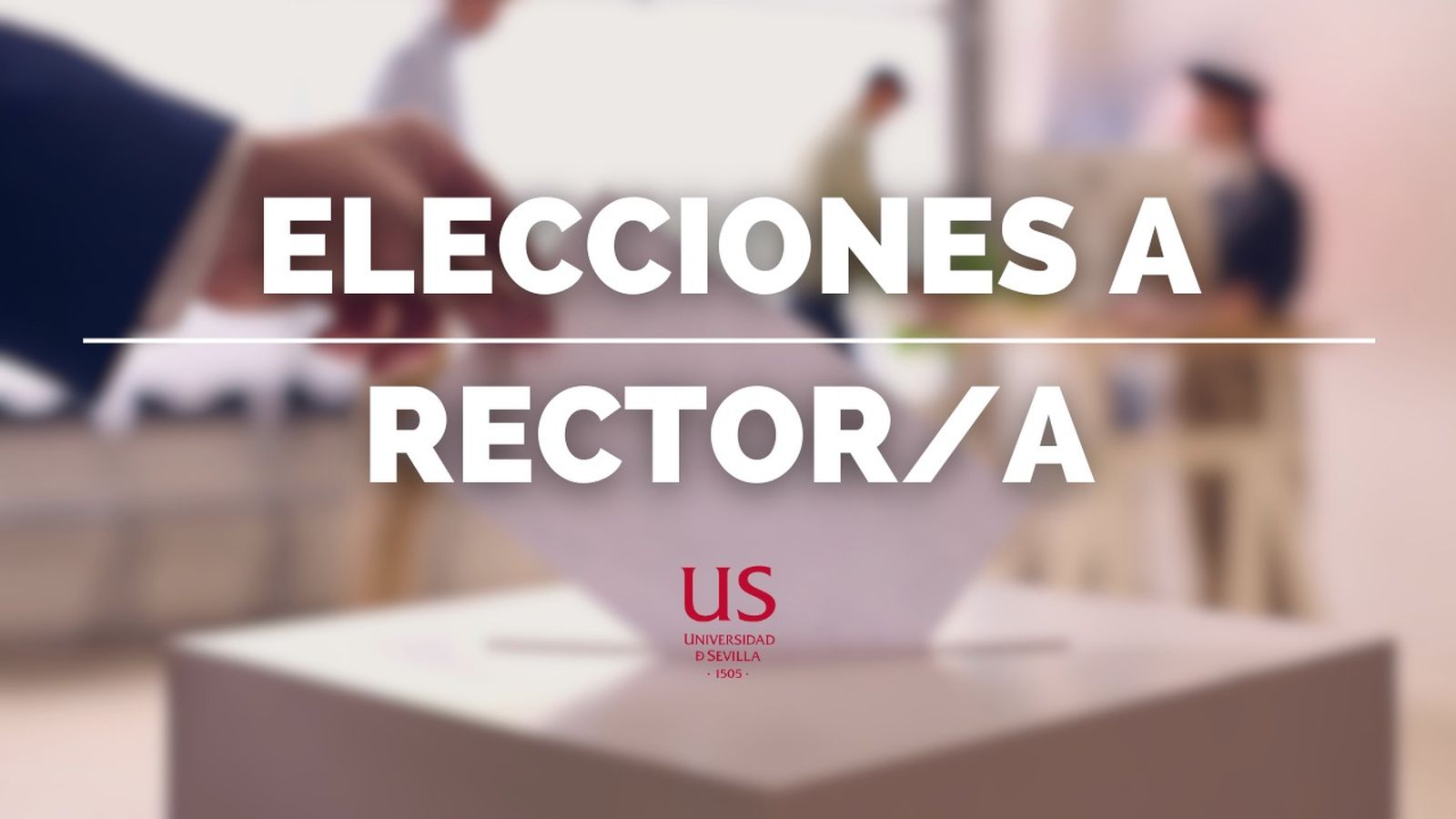 Las elecciones a rector de la US tendrán lugar en otoño.