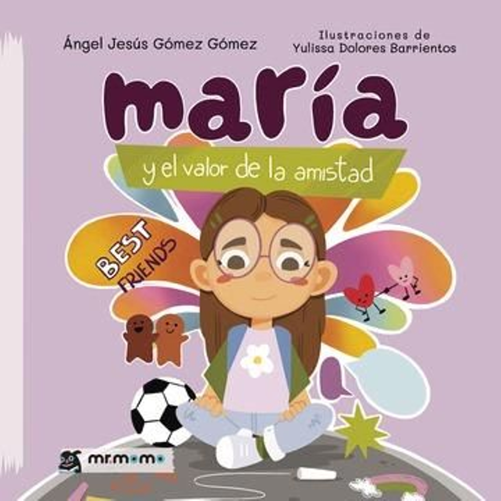 El cuento 'María y el valor de la amistad', del vejeriego Ángel Jesús Gómez.