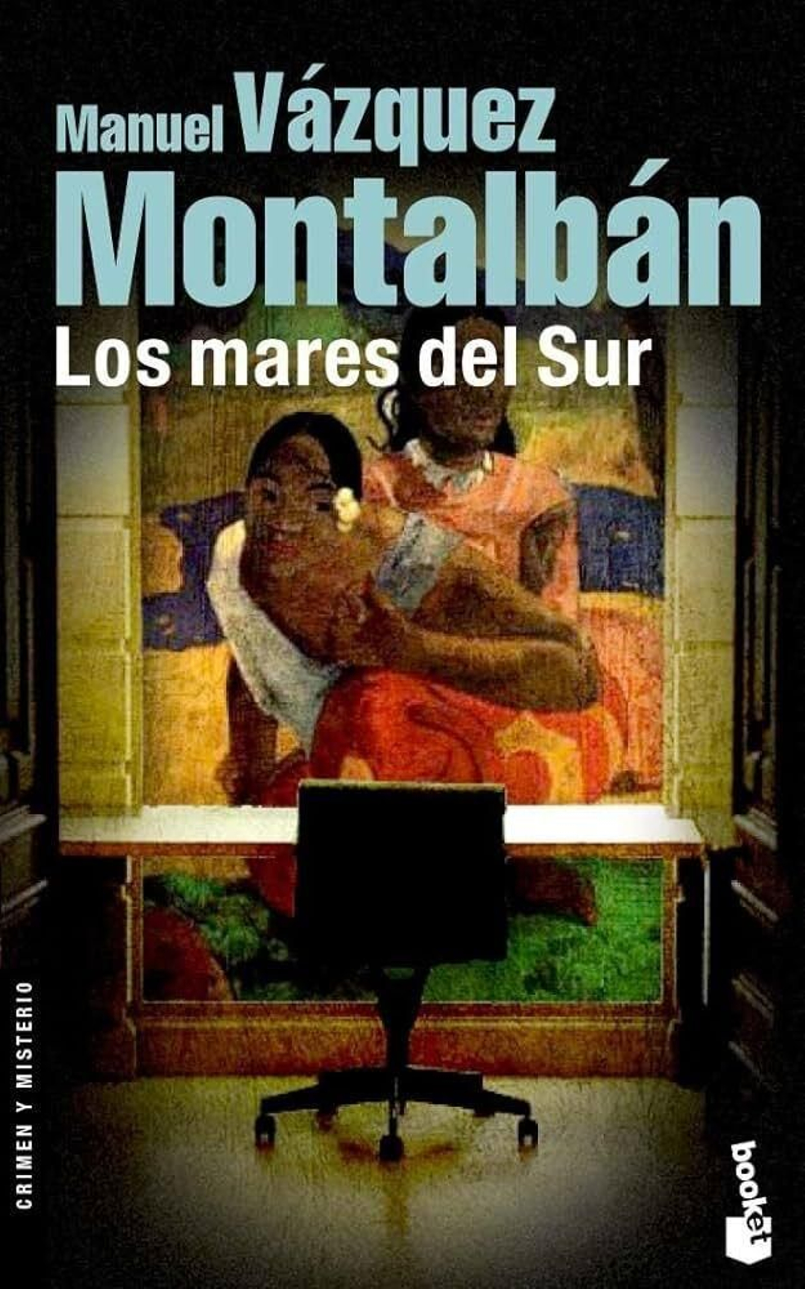 La novela ‘Los mares del Sur’ (1979).