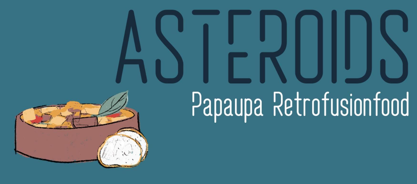 Asteroides - Papaupa Restrofusionfood