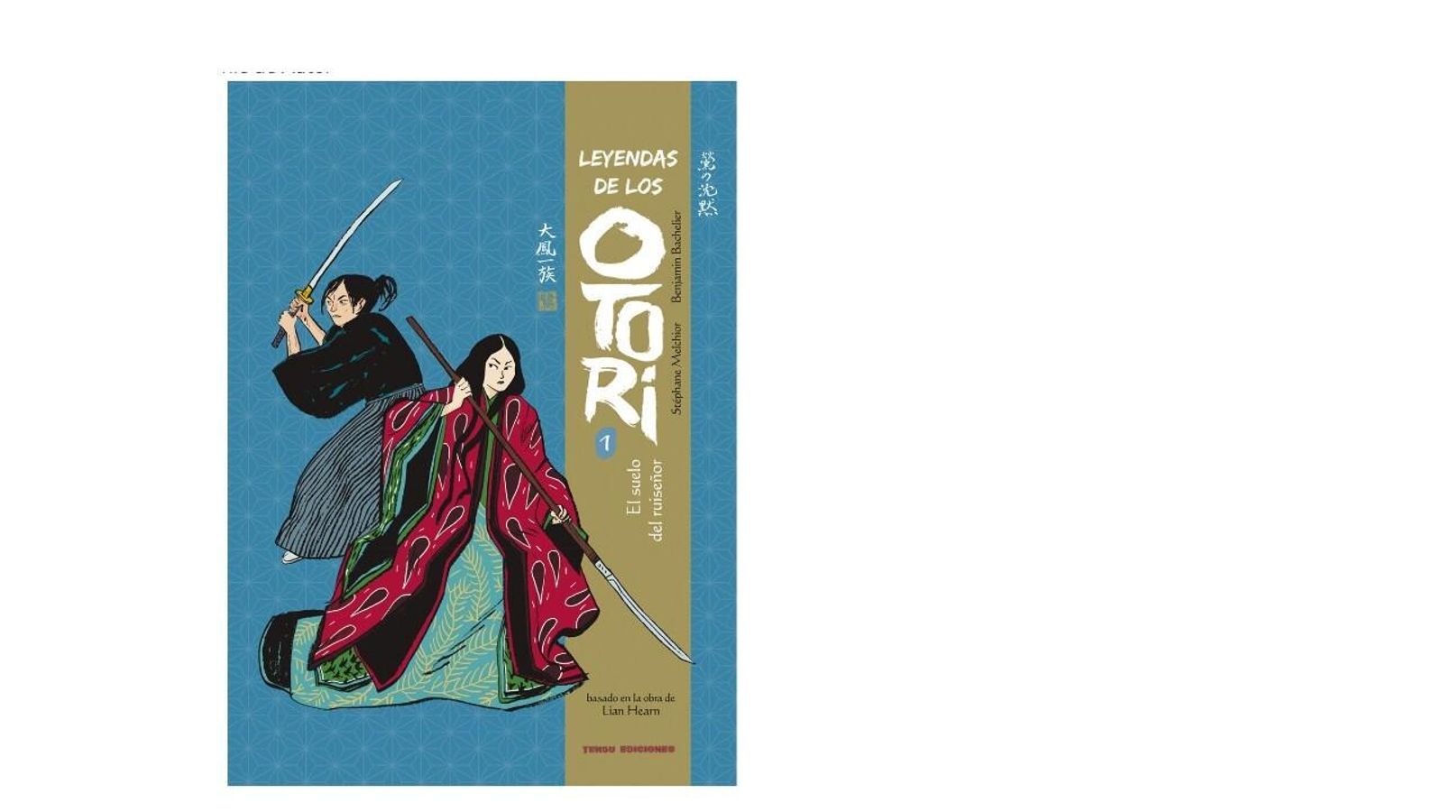 La leyenda de los Otori. Editoral Tengu Ediciones