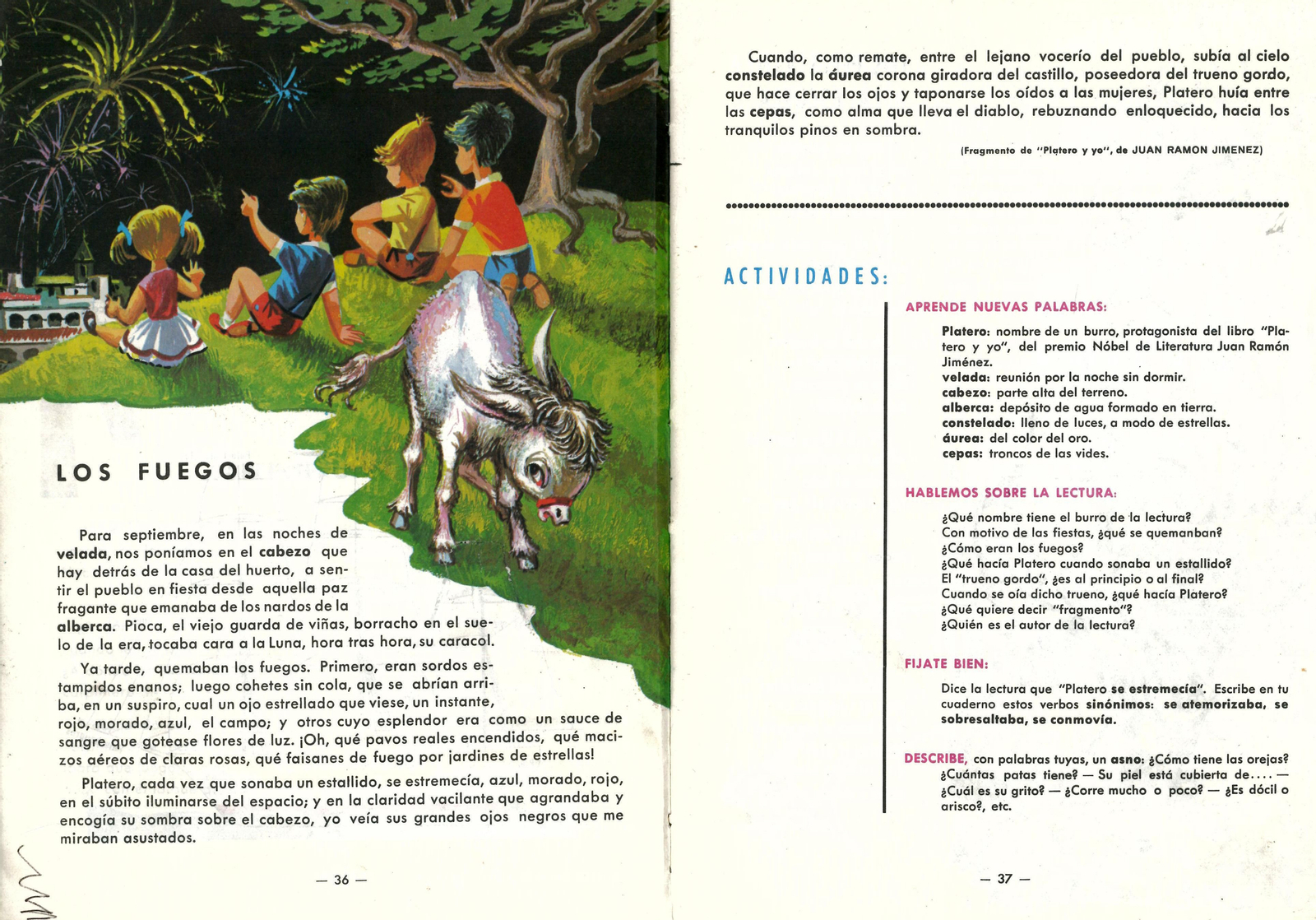 1. Viñeta que ilustra la lectura del capítulo Los fuegos, de Platero y yo, en Lecturas escolares, de A. Álvarez y C. Herrero, editado en 1968 por Miñón. 2. Los profesores Juan Carlos González Faraco, Juan Ramón Jiménez Vicioso y Heliodoro Pérez Moreno, responsables del proyecto JRJ en la historia de la educación española, con el director de la Casa Museo, Antonio Ramírez, y el del Centro Internacional de la Cultura Escolar, Agustín Escolano, en Berlanga de Duero (Soria), donde consultaron los manuales. 3. Ilustración de Platero en Enciclopedia Hernando, de A.J. Onieva y F. Torres, editado por Hernando en 1955. 4. Portada de Umbral. Primeras lecturas infantiles, de Sánchez Rodrigo (1955). 5. Poema de Juan Ramón en Lecturas. 5º EGB, editado por Anaya en 1982. 6. Referencias en El libro del idioma. Lecturas literarias, de Lorenzo Luzuriaga (Seix Barral, 1934). 7. Página de Selección de prosistas castellanos, de 1929.