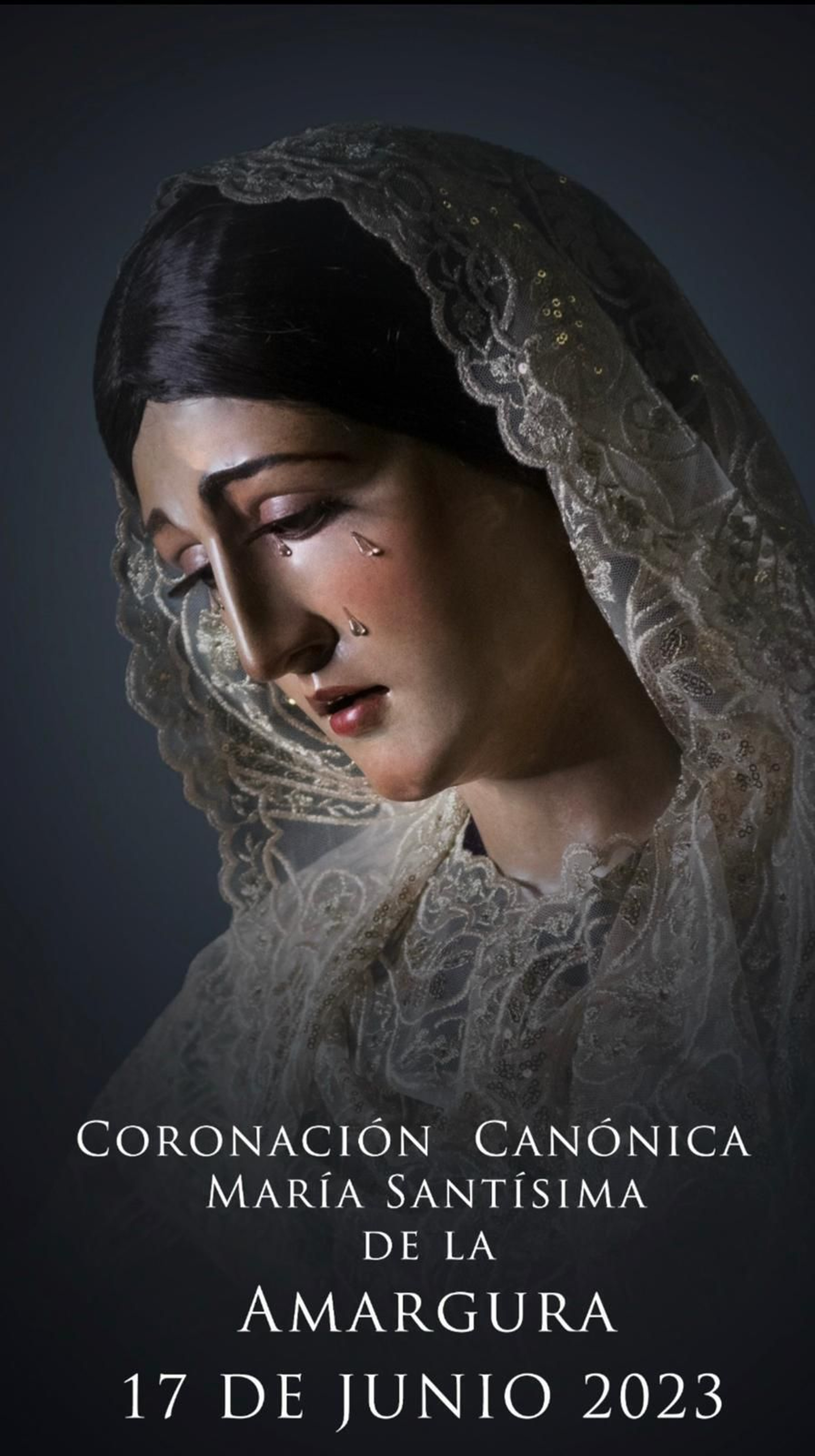 Cartel anunciador de la coronación canónica de María Santísima de la Amargura.