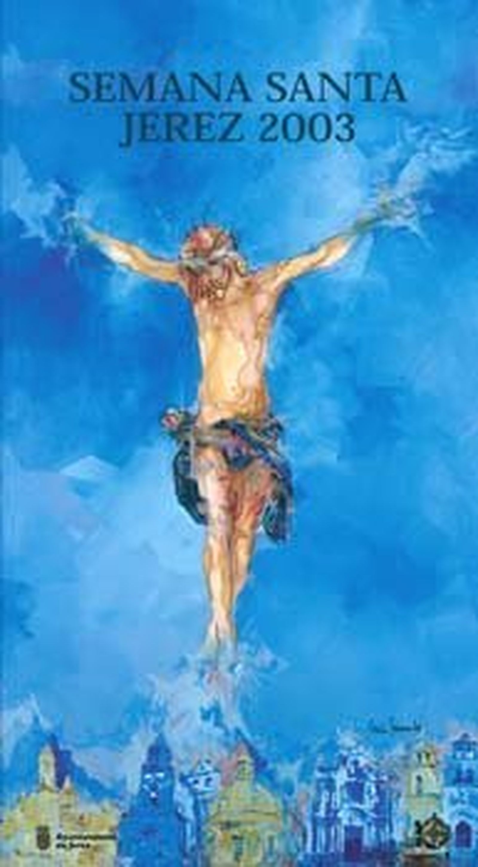 Cartel de la Semana Santa de Jerez de 2003, obra de Luis Gonzalo González.